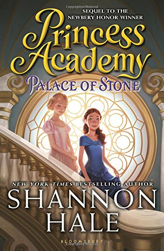 Princess Academy: Palace of Stone by Shannon Hale
