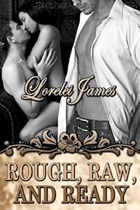 Rough, Raw and Ready (Rough Riders)