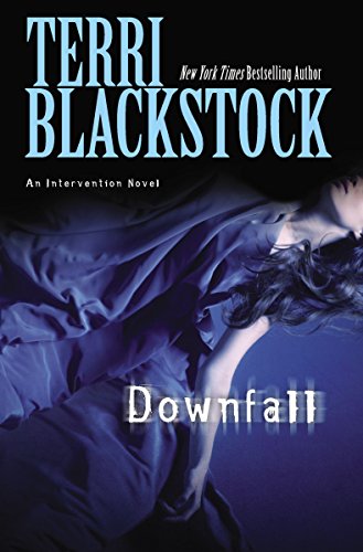 Downfall by Terri Blackstock
