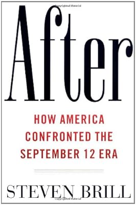 After: How America Confronted the September 12 Era