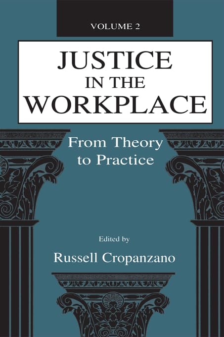 Justice in the Workplace: From theory To Practice, Volume 2 (Applied Psychology Series) by Russell Cropanzano
