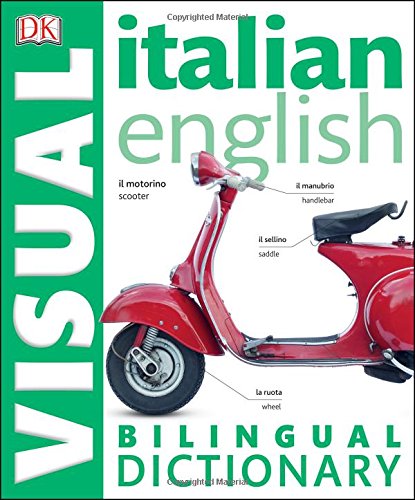 Italian English Bilingual Visual Dictionary by DK Publishing