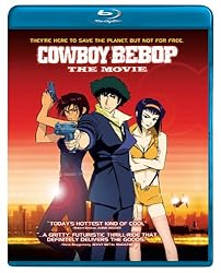 Cowboy Bebop: The Movie [Blu-ray]