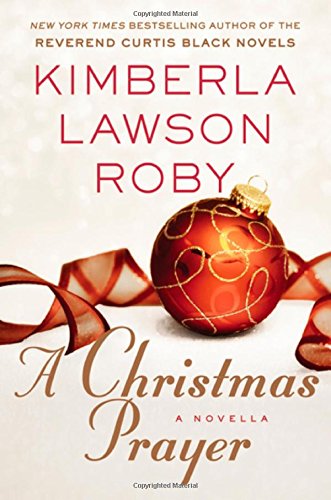 A Christmas Prayer by Kimberla Lawson Roby