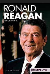 Ronald Reagan: 40th US President by Rosa Boshier