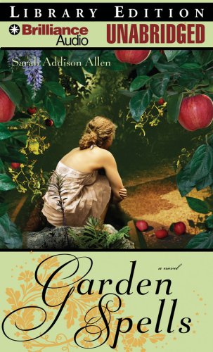 Garden Spells by Sarah Addison Allen