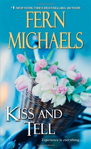 Kiss and Tell by Fern Michaels