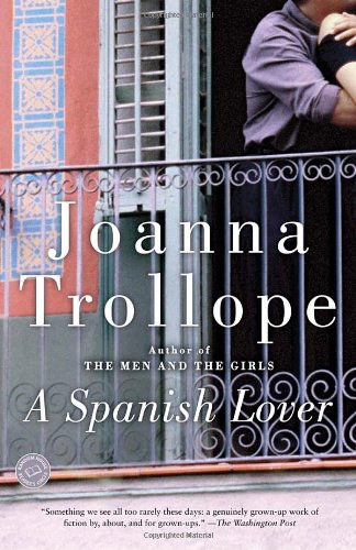 A Spanish Lover: A Novel by Joanna Trollope