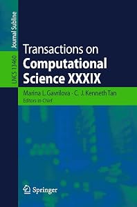 Transactions on Computational Science XXXIX (Lecture Notes in Computer Science Book 13460)