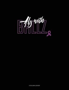 ALZ With BALLZ: 3 Column Ledger