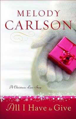 All I Have to Give: A Christmas Love Story