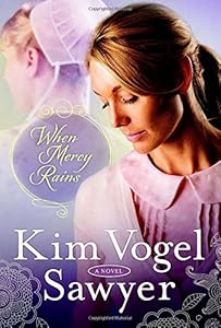 When Mercy Rains: A Novel