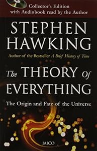 The Theory of Everything: The Origin and Fate of the Universe