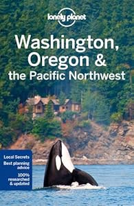 Lonely Planet Washington, Oregon & the Pacific Northwest