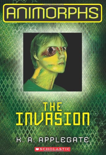 The Invasion by K.A. Applegate