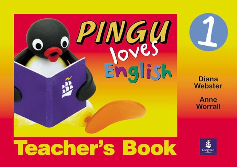 Pingu Loves English: Level 1 Teacher's Book (Pingu Loves English) by Diana Webster; Anne Worrall