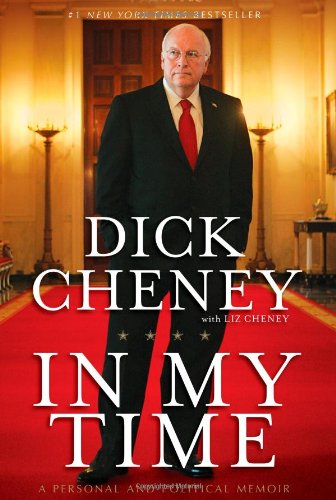 In My Time: A Personal and Political Memoir by Liz Cheney