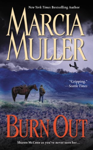 Burn Out (Sharon McCone Mystery) by Marcia Muller