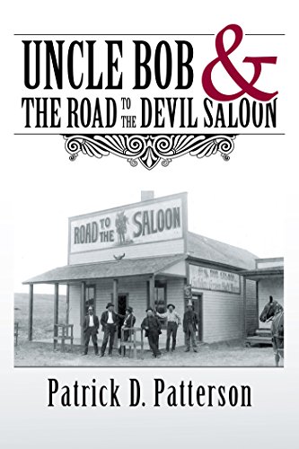 UNCLE BOB & the Road to the Devil Saloon