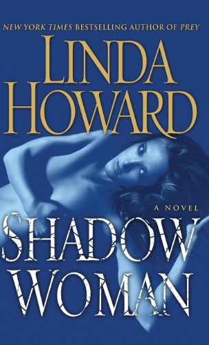 Shadow Woman by Linda Howard