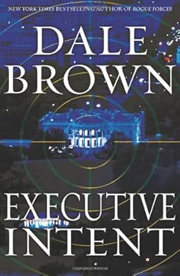 Executive Intent: A Novel