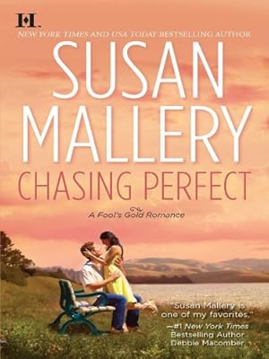 Chasing Perfect (Fool's Gold Book 1)