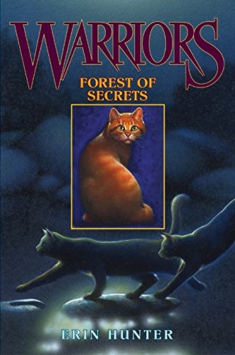 Warriors #3: Forest of Secrets by Erin Hunter