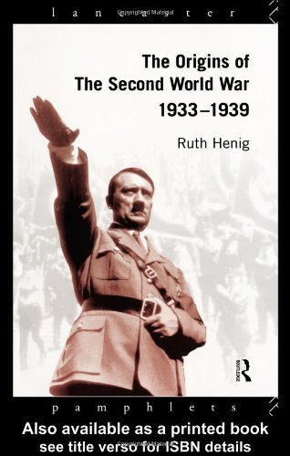 The Origins of the Second World War 1933-1939 (Lancaster Pamphlets) by Ruth Henig