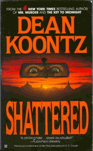 Shattered by Dean Koontz
