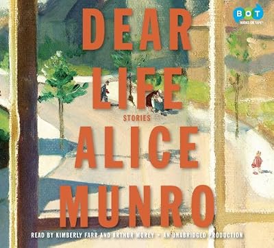 Dear Life: Stories