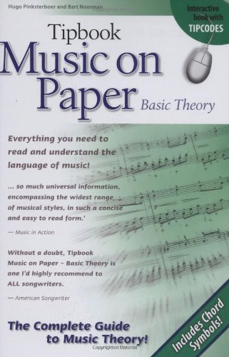 Tipbook Music on Paper: The Complete Guide (Tipcodes) by Hugo Pinksterboer