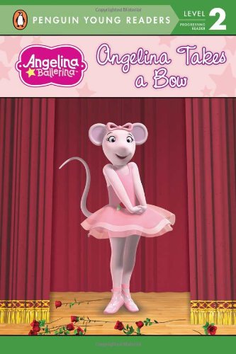 Angelina Takes a Bow by Katharine Holabird