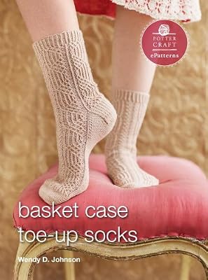 Basket Case Socks: E-Pattern from Toe-Up Socks for Every Body (Potter Craft ePatterns)