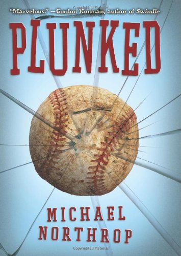 Plunked by Michael Northrop