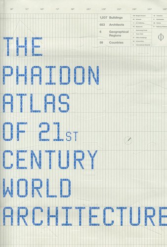 Phaidon Atlas of 21st Century World Architecture by Editors of Phaidon Press