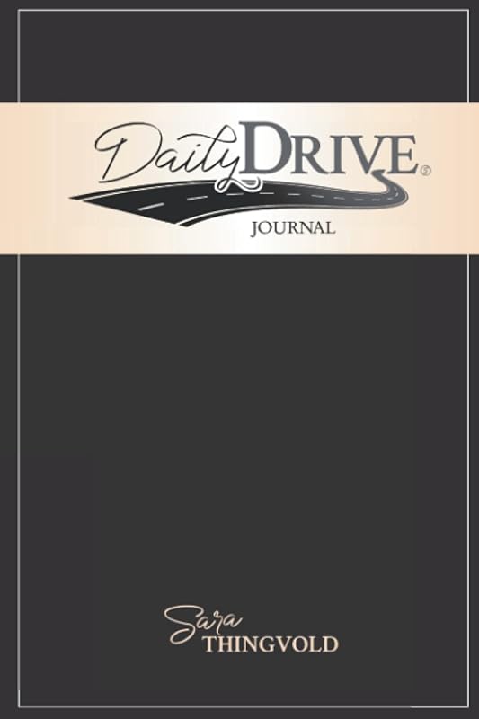 Daily Drive Journal by Sara Thingvold