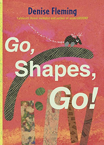 Go, Shapes, Go!: with audio recording by Denise Fleming
