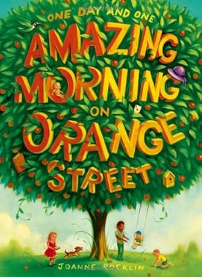 One Day and One Amazing Morning on Orange Street