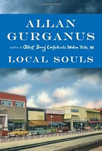 Local Souls by Allan Gurganus