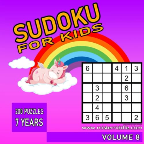 SUDOKU FOR KIDS - 200 PUZZLES - 7 YEARS - VOLUME 8 by Mister Riddle