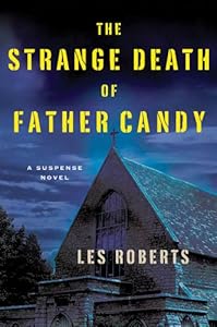 The Strange Death of Father Candy: A Suspense Novel