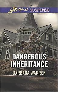 Dangerous Inheritance (Love Inspired Suspense)