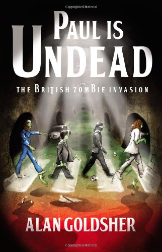 Paul Is Undead by Alan Goldsher