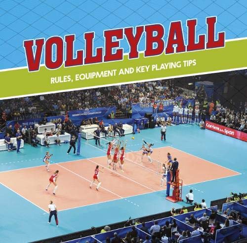 Volleyball Rules Equipment & Key Playin by Tyler Omoth