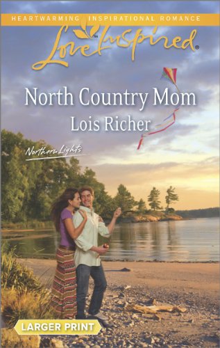 North Country Mom by Lois Richer