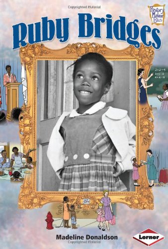 Ruby Bridges (History Maker Bios) by Madeline Donaldson