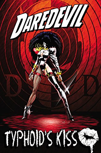 Daredevil: Typhoid's Kiss by Marvel Comics