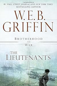 The Lieutenants by W.E.B. Griffin