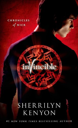 Invincible: The Chronicles of Nick by Sherrilyn Kenyon