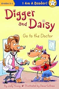 Digger and Daisy Go to the Doctor
